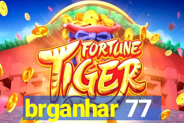 brganhar 77